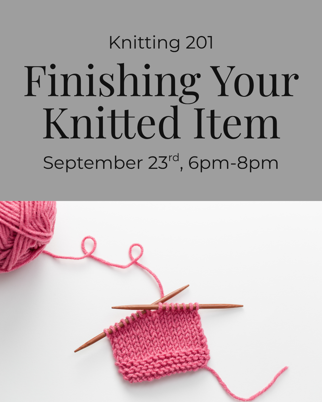 Knitting 201: Finishing Your Knitted Item