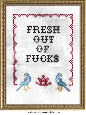 "Fresh Out of F*cks" Deluxe Cross Stitch Kit