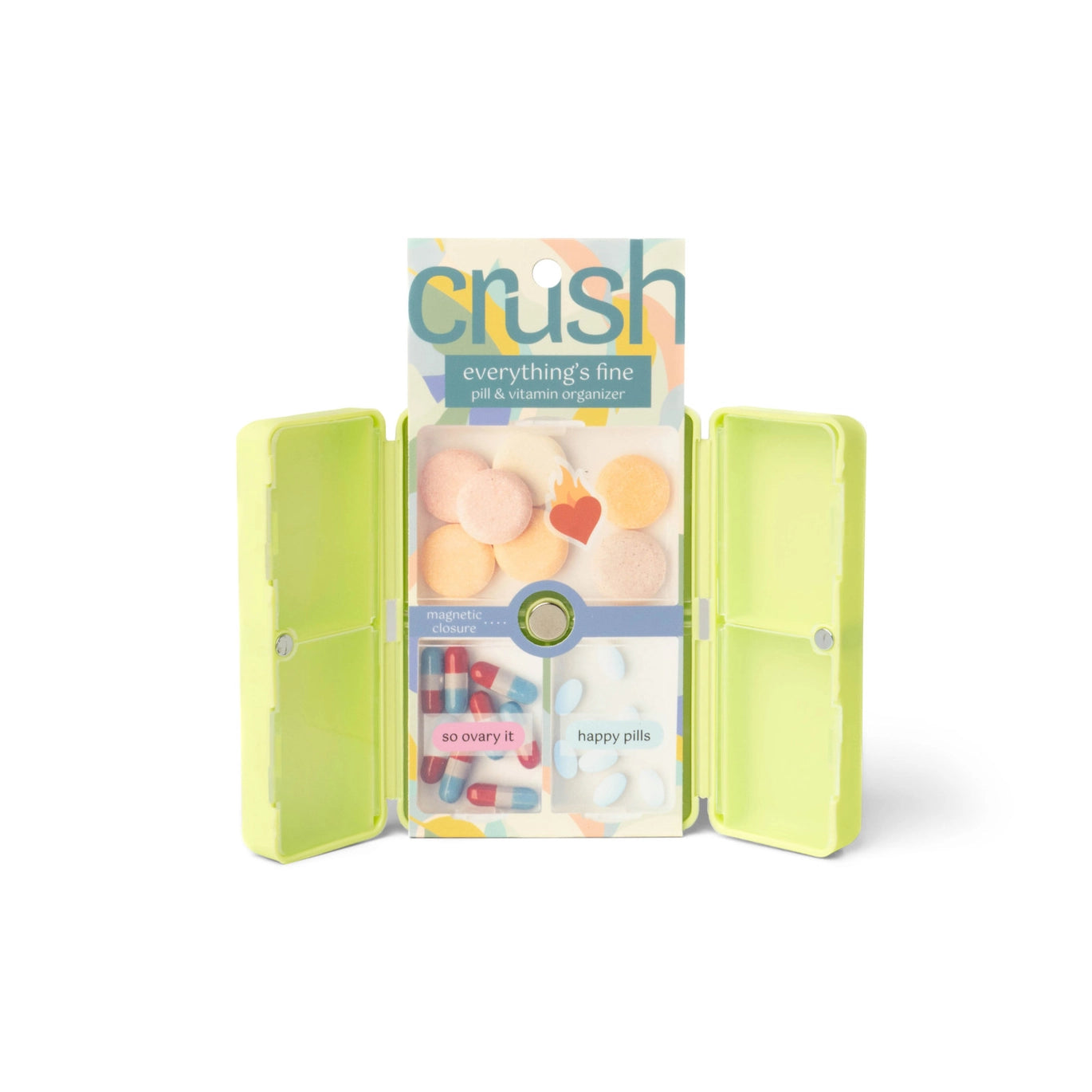 Crush Everything’s Fine Pill and Vitamin Case