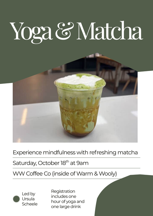 Yoga & Matcha Morning at WW Coffee Co