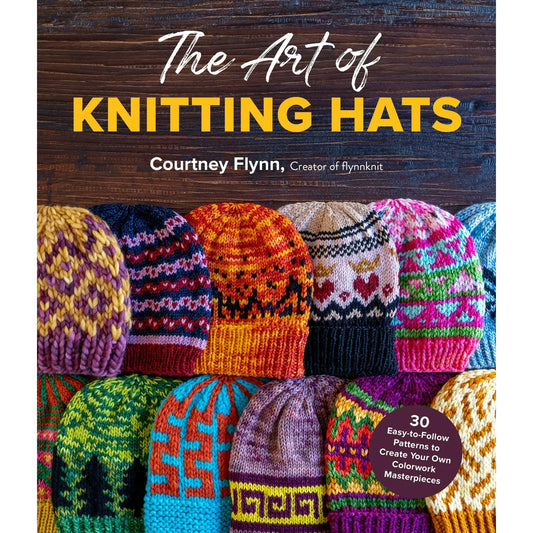 Amazing Knit Hats: 30 Easy Patterns For Colorwork
